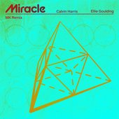 Miracle (with Ellie Goulding) [MK Remix]