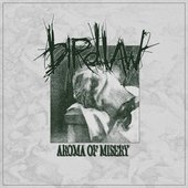 Aroma of Misery