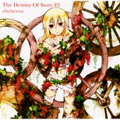 The Destiny Of Story #3