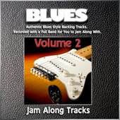 Blues, Vol. 2 (Blues Backing Jam Track Play Alongs)