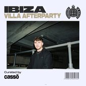 Ministry of Sound: Ibiza Villa Afterparty (DJ Mix)