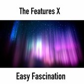 Easy Fascination