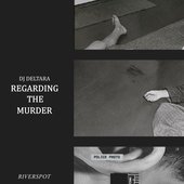 Regarding the Murder