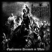 Oppressors Dressed in White