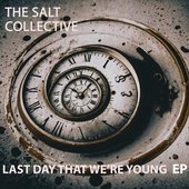 Last Day That We're Young EP