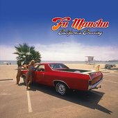 Fu Manchu - "California Crossing"