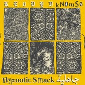 Hypnotic Smack [Explicit]
