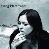 Kesang Marstrand: Bodega Rose