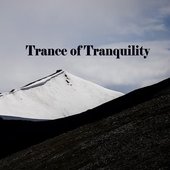 Trance of Tranquility