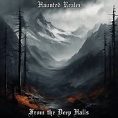 From the Deep Halls