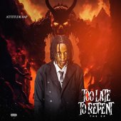 Too Late To Repent