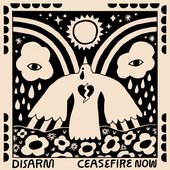 Disarm (Ceasefire Now)
