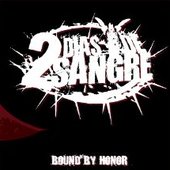 Dos Dias De Sangre - Bound By honor.jpg