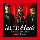 Atura o Baile (The World Is Yours To Take) [Funk Remix / Budweiser Anthem Of The FIFA World Cup 2022]