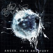 2002 - Anger, Hate And Fury