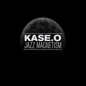 Kase.O Jazz Magnetism