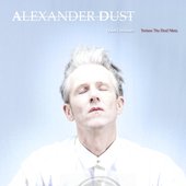 Alexander Dust