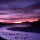 The road towards the rain