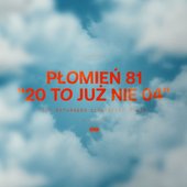 20 To Już Nie 04 (The Returners Cloudsfest Remix)