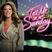 Tell Me On a Sunday