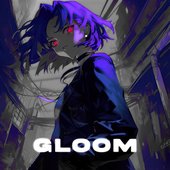 Gloom
