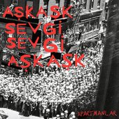 Aşkaşksevgisevgiaşkaşk - EP