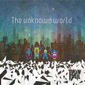 The Unknown World