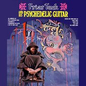 Friar Tuck And His Psychedelic Guitar