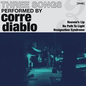 Three Songs Performed by Corre Diablo