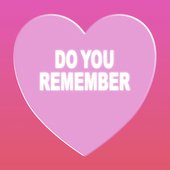 Do You Remember