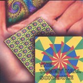The Tommy Hall Schedule (Songs of The 13th Floor Elevators)