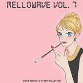Mellowave, Vol. 7