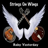 Baby yesterday Strings on Wings Cover 1000.jpg