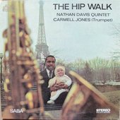 Nathan Davis Quintet - The Hip Walk 