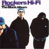 DJ-Kicks: Rockers Hi-Fi: The Black Album