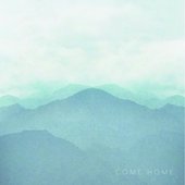 Come Home - Single