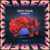 Saber Tooth (Remixes)