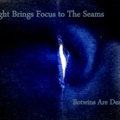 Light Brings Focus To The Seams