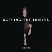 Nothing But Thieves - Urchin EP