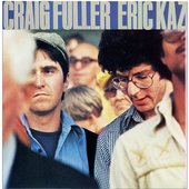 Craig Fuller / Eric Kaz (Expanded Edition)