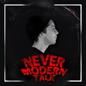 Never Modern Talk