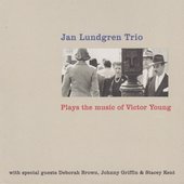 Jan Lundgren Trio Plays the Music of Victor Young