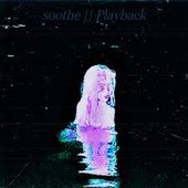 Soothe Playback