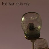 Bài Hát Chia Tay