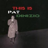 This Is Pat Dinizio