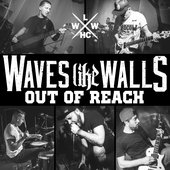 Waves Like Walls - Out Of Reach (2014)