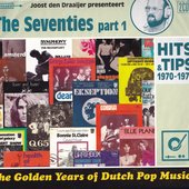 The Golden Years Of Dutch Pop Music: The Seventies Part 1 (Hits & Tips 1970-1971)