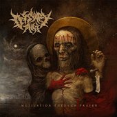 Mutilation Through Prayer (2016)