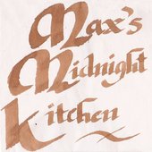 Max's Midnight Kitchen