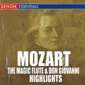 Mozart: The Magic Flute & Don Giovanni - Highlights